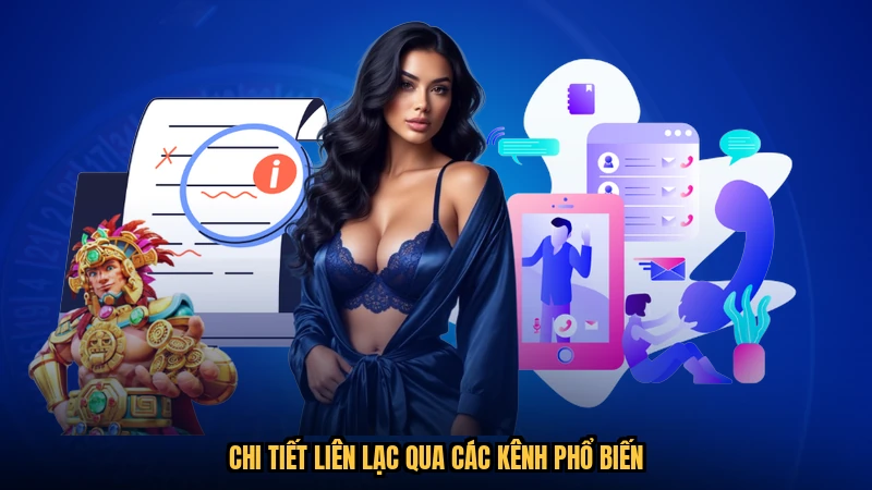Chi tiết liên lạc qua các kênh phổ biến